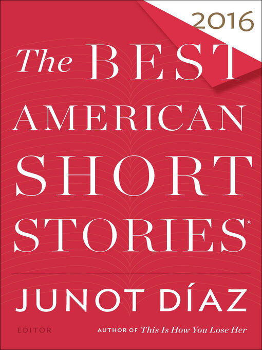Title details for The Best American Short Stories 2016 by Junot Díaz - Available